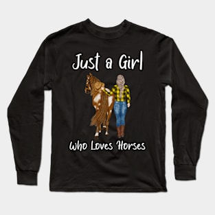 Just A Girl Who Loves Horses Long Sleeve T-Shirt